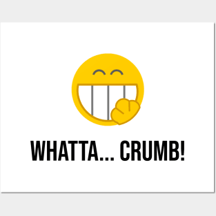 Whatta... Crumb! Posters and Art